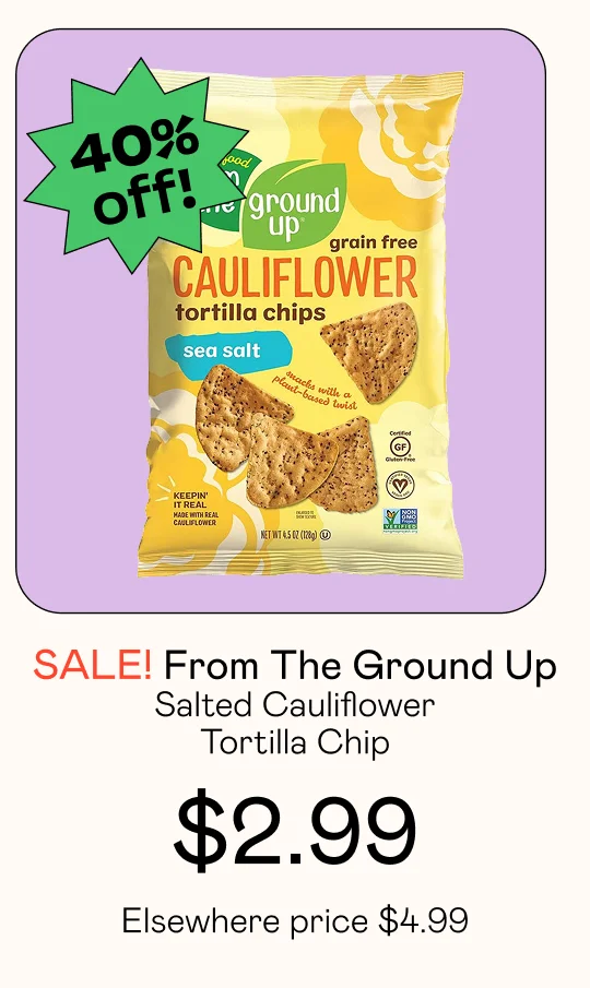 Salted Cauliflower Tortilla Chip
