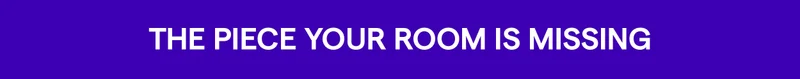 The piece your room is missing
