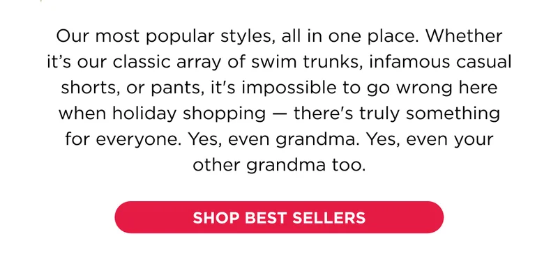 Shop our most popular styles, all in one place.