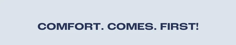 Comfort Just For you