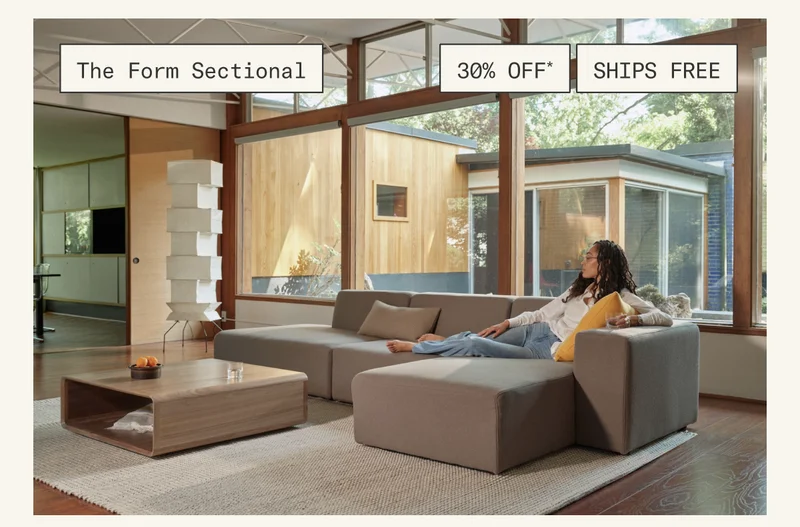 Enjoy 30%* off & Free Shipping on The Form Sectional