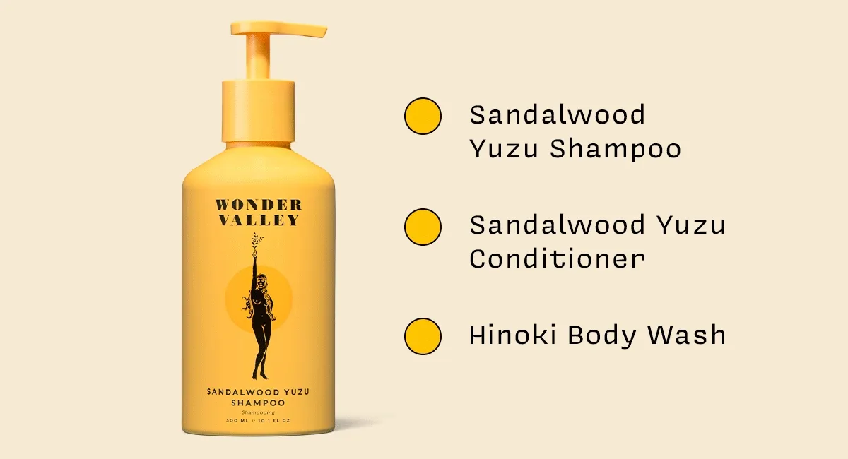 Includes bestsellers:   Sandalwood Yuzu Shampoo Sandalwood Yuzu Conditioner  Hinoki Body Wash