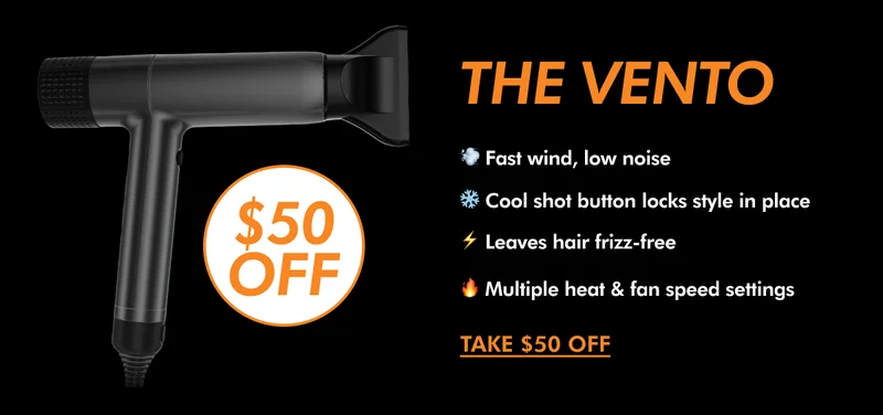 Take $50 off the Vento Hair Dryer