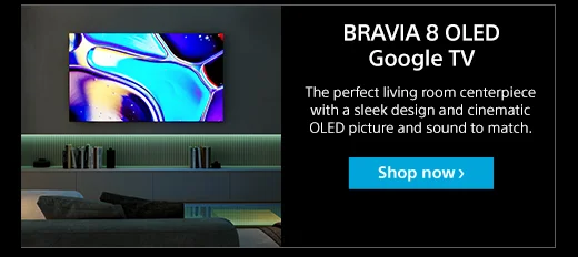 BRAVIA 8 OLED Google TV | The perfect living room centerpiece with a sleek design and cinematic OLED picture and sound to match. | Shop now