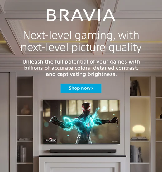 BRAVIA | Next-level gaming, with next-level picture quality | Unleash the full potential of your games with billions of accurate colors, detailed contrast, and captivating brightness.  | Shop now