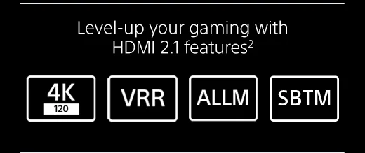 Level-up your gaming with HDMI 2.1 features² | 4K | VRR | ALLM | SBTM