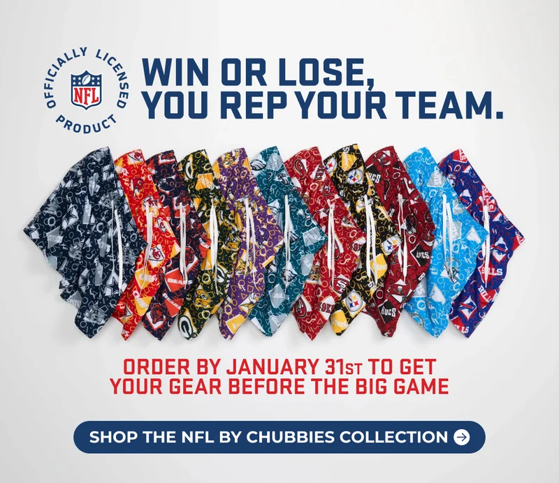 NFL by Chubbies Collection: Order by January 31st to get your gear before the big game