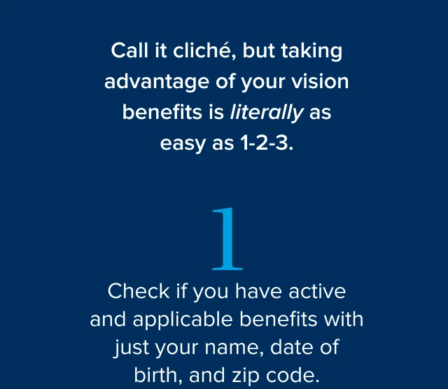 Check if you have active and applicable benefits