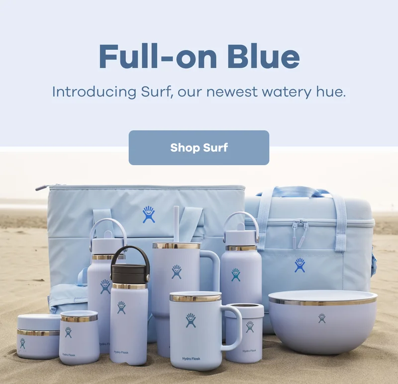 Full-on Blue. Introducing Surf, our newest water hue. | Shop Surf