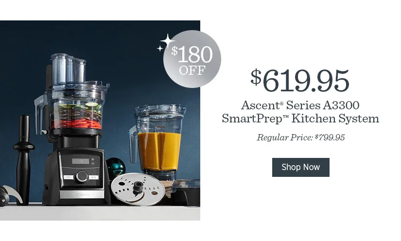 $180 off Ascent Series A3300 SmartPrep Kitchen System