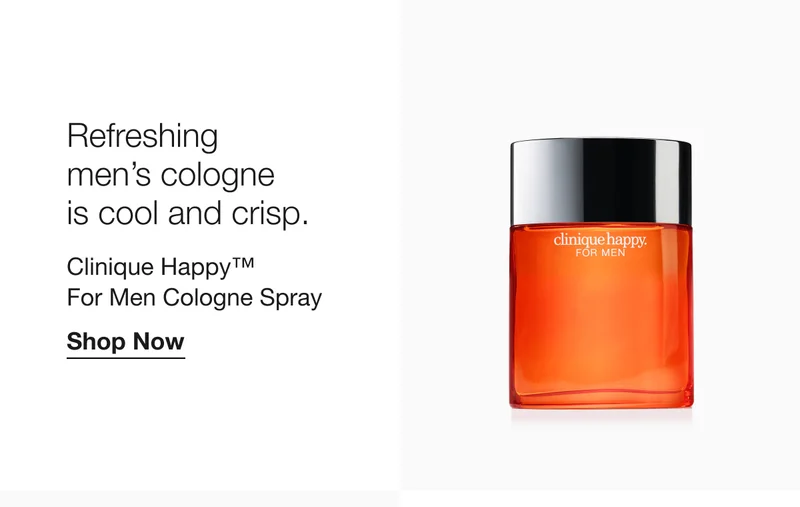 Refreshing men's cologne is cool and crisp. Clinique Hapру™ For Men Cologne Spray Shop Now