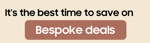It's the best time to save on Bespoke deals