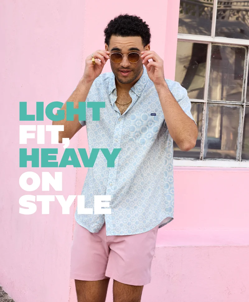 LIGHT FIT, HEAVY ON STYLE