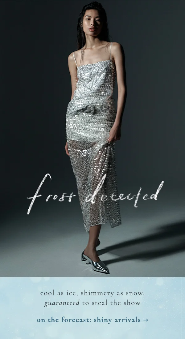 Shop shiny arrivals