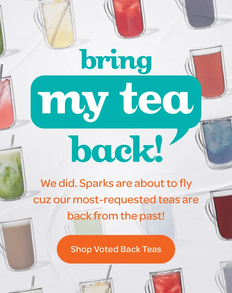 Bring my tea back - Shop Voted Back Teas
