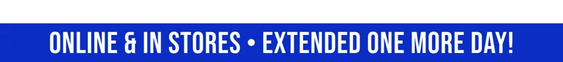 ONLINE & IN STORES EXTENDED ONE DAY!