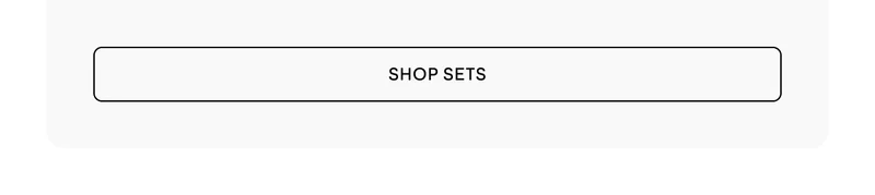 SHOP SETS