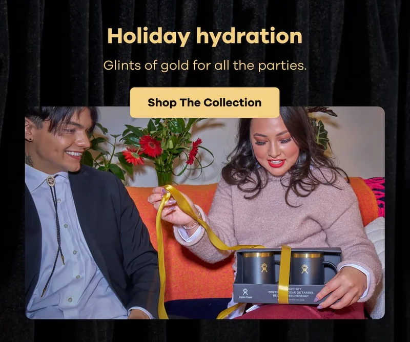 Holiday hydration. Glints of gold for all the parties. | Shop The Collection