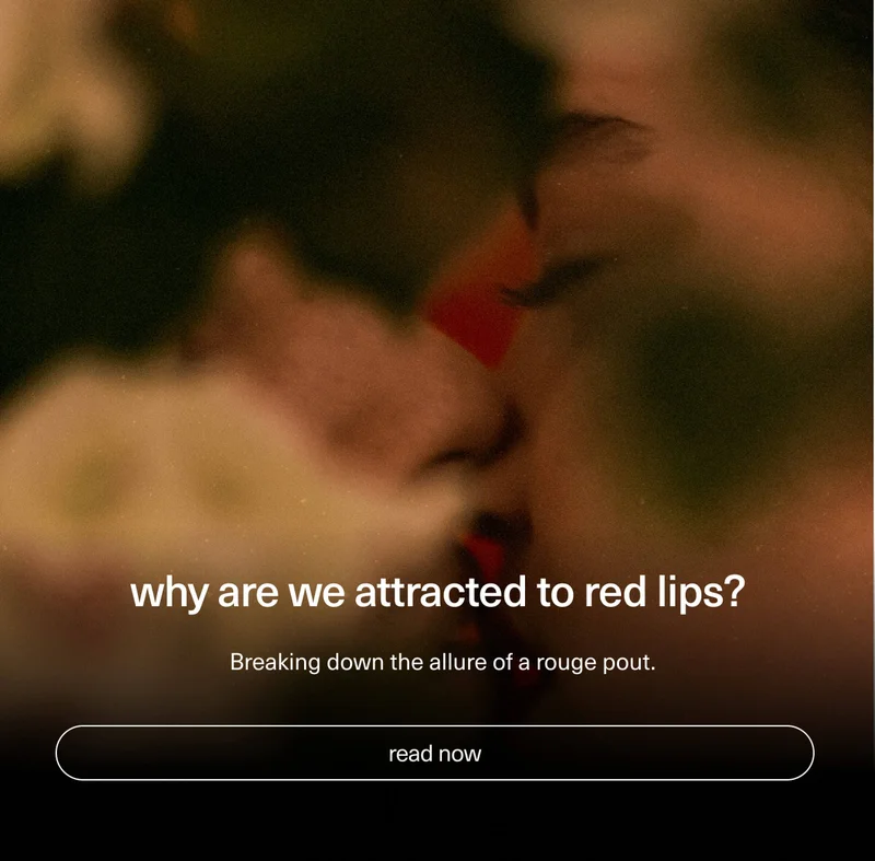 why are we attracted to red lips? | Breaking down the allure of a rouge pout.&nbsp;| [ read now ]