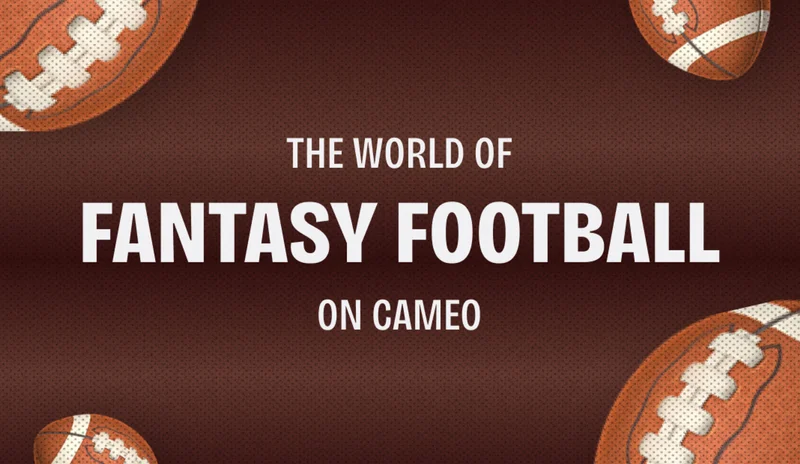 The World Of Fantasy Football On Cameo