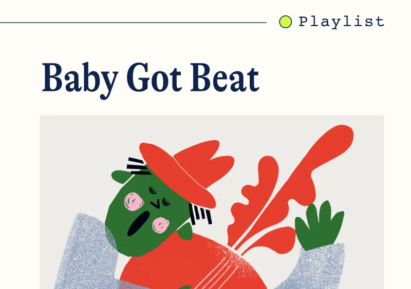 Playlist. Baby Got Beat