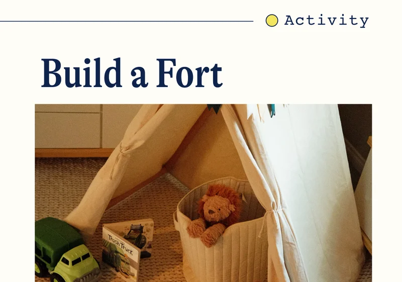 Activity. Build a Fort