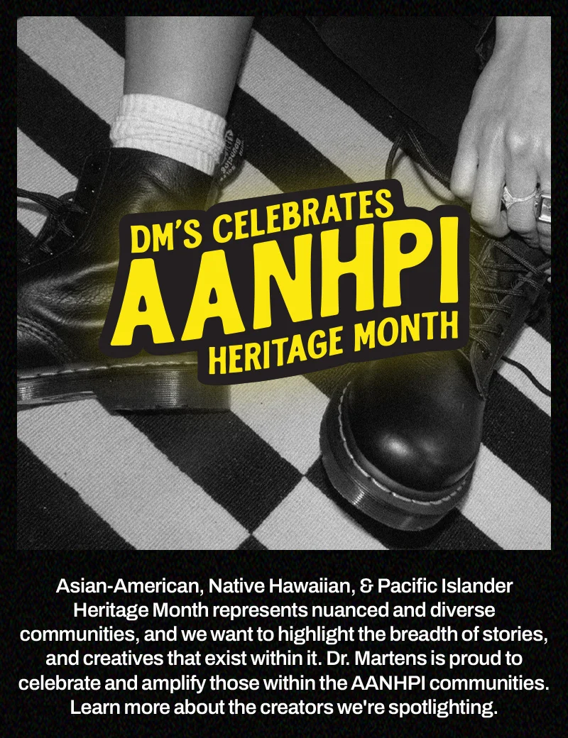 Dr. Martens Celebrates AANHPI Month