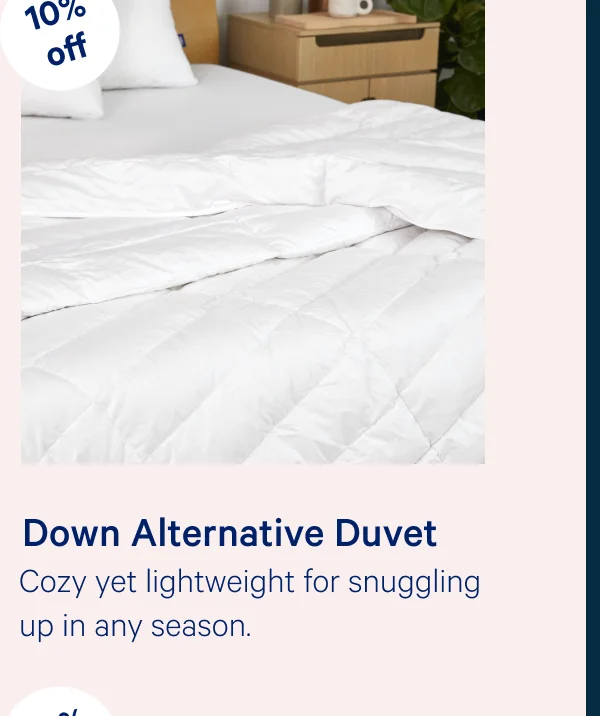 Down Alternative Duvet >> Cozy yet lightweight for snuggling up in any season. >>