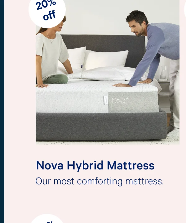 Nova Hybrid Mattress >> Our most comforting mattress. >>