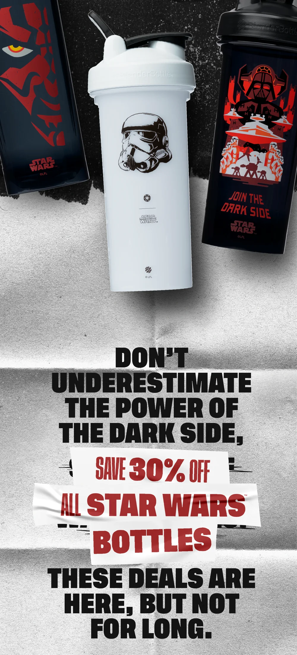 Get 30% off all Star Wars bottles- sale ends tonight