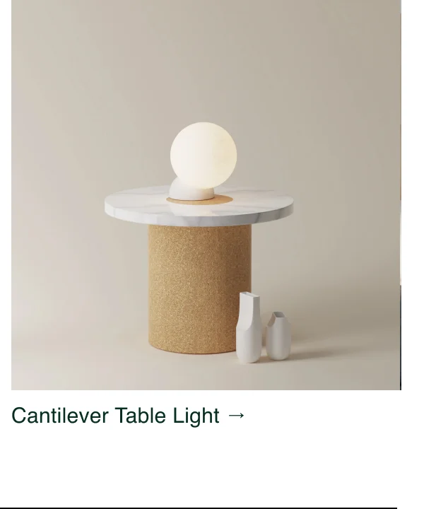 Cantilever Table Light →