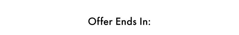 Offer Ends In: