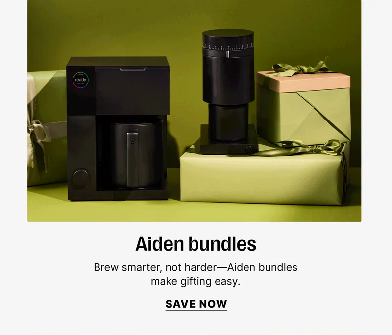 Aiden bundles - brew smarter, not harder - Aiden bundles make gifting easy - Save Now