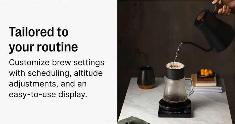 Tailored to your routine - customize brew settings