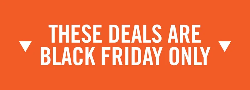 These Deals Are Black Friday Only