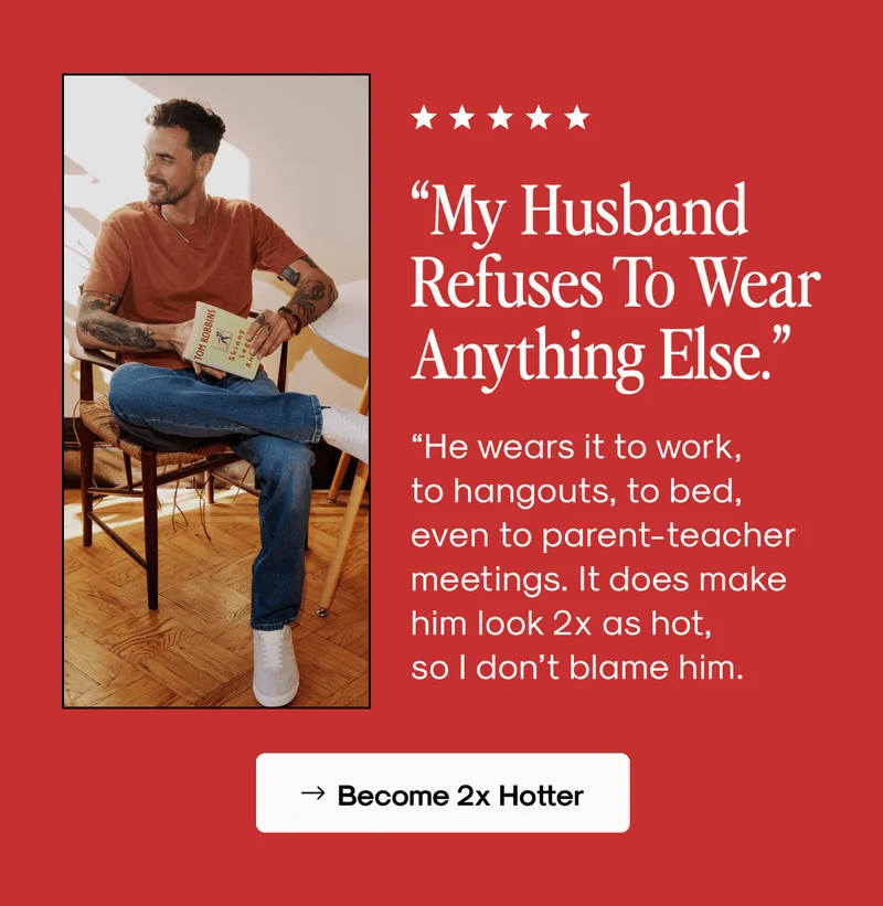 Become 2x Hotter