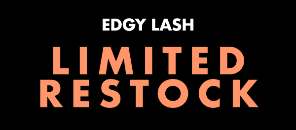 Edgy Lash LIMITED RESTOCK
