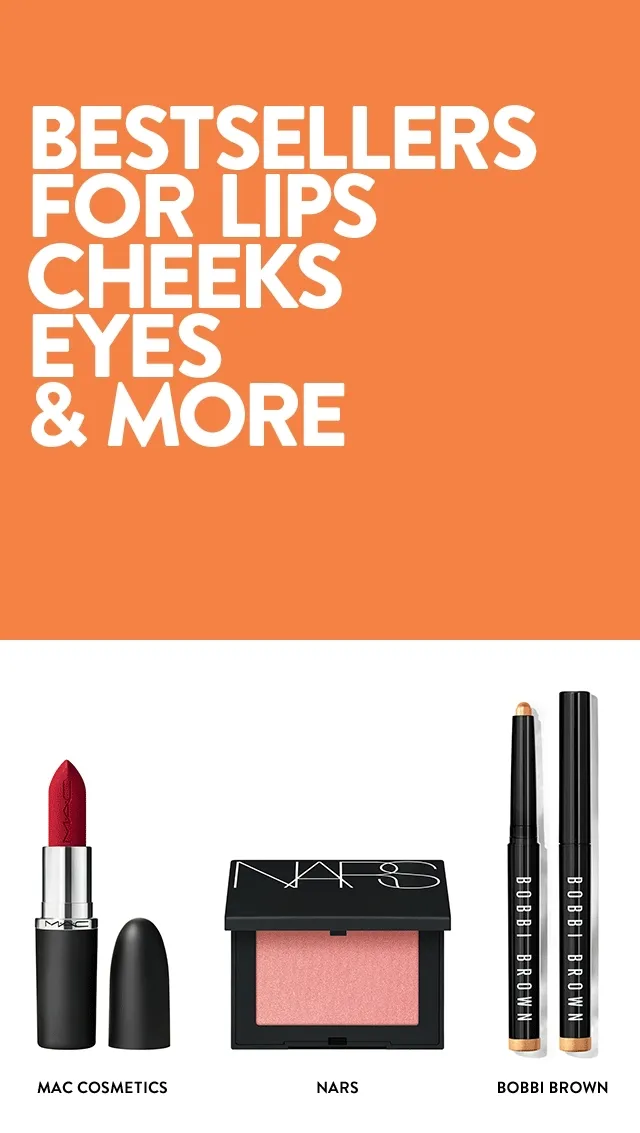 Bestsellers for lips, cheeks, eyes and more. MAC Cosmetics lipstick. NARS blush. Bobbi Brown eyeshadow sitck.