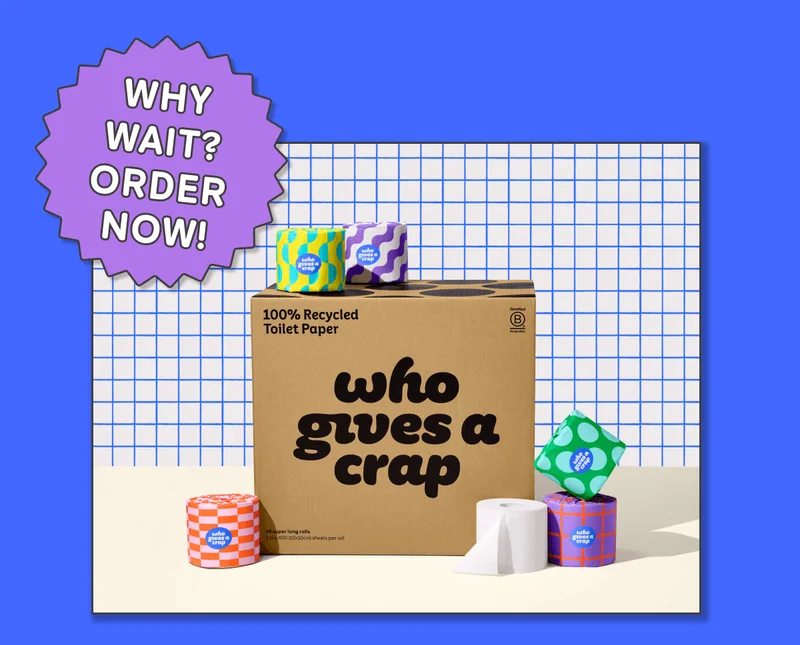 Why wait? Order now!