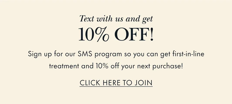 Text with us and get 10% off!