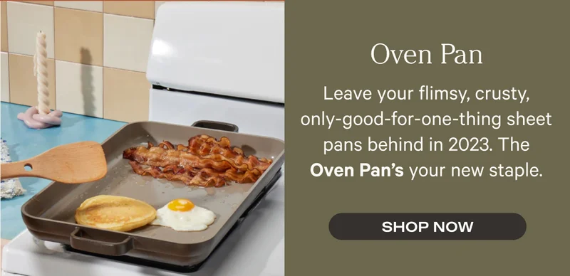 Oven Pan - Leave your flimsy, crusty,  only-good-for-one-thing sheet pans behind in 2023. The Oven Pan’s your new staple. - Shop Now