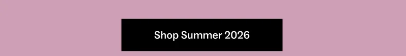 Shop Summer 2026
