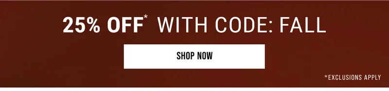 25% off* with code: fall