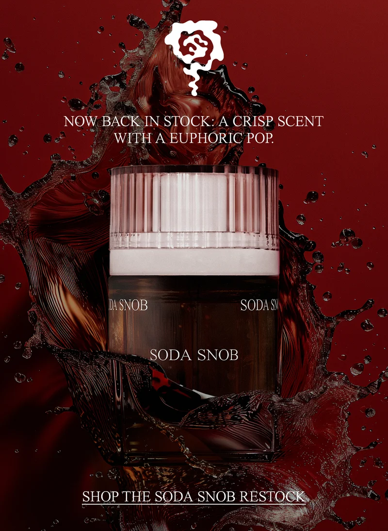 Now back in stock: a crisp scent with a euphoric pop.   [shop the soda snob restock]