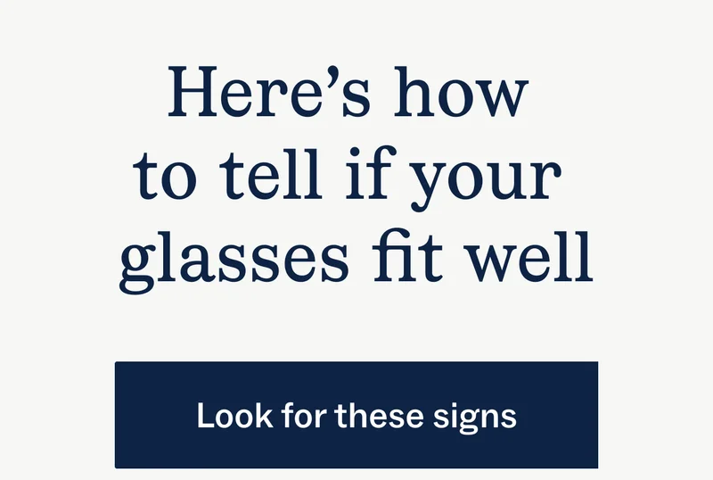 Here's how to tell if your glasses fit well