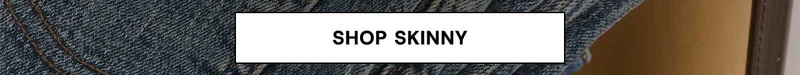Shop Skinny