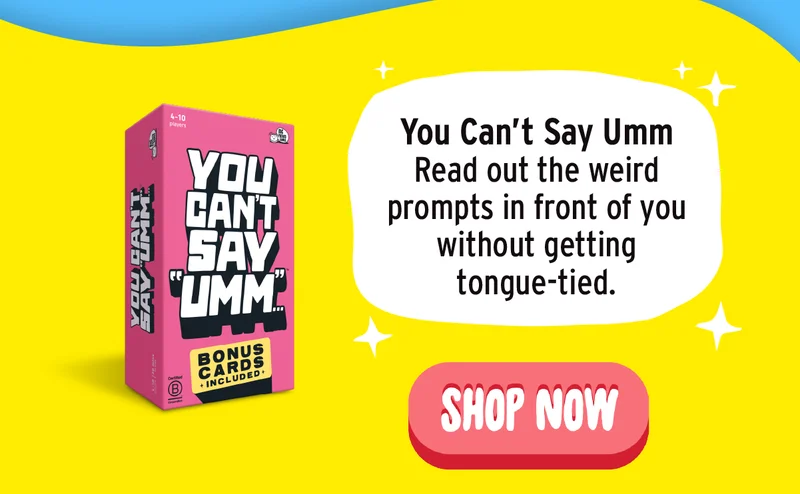 You Can't Say Umm