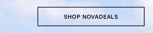Rectangular call to action button with "SHOP NOVADEALS" in black text, framed by a thin border on a soft blue background. Explore top deals.