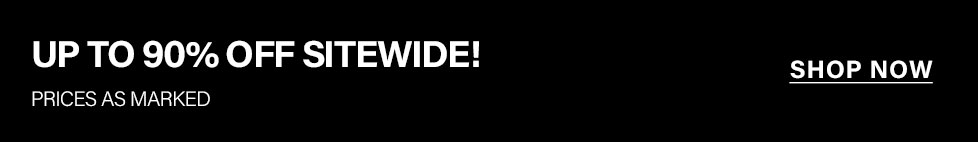 Black promotional banner displays "UP TO 90% OFF SITEWIDE! PRICES AS MARKED" in white. Click "SHOP NOW" for a massive online discount sale.