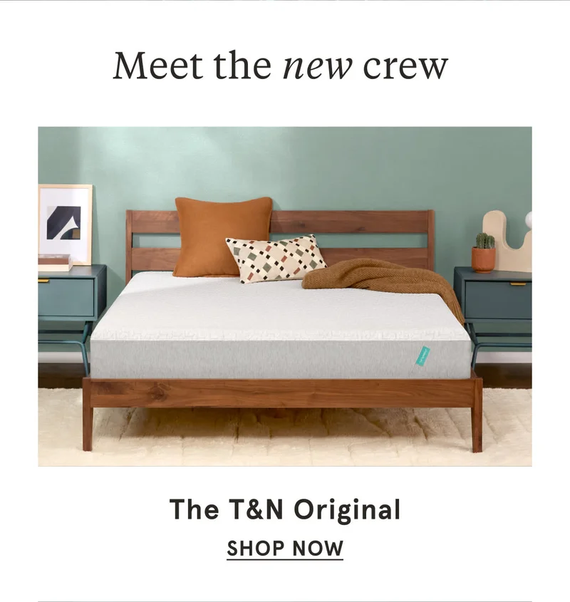 The T&N Original | Shop Now